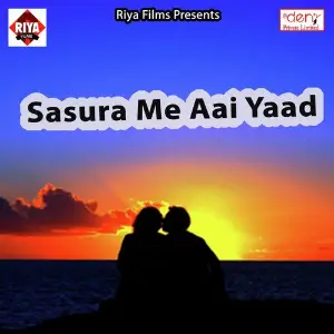 Sasura Me Aai Yaad image