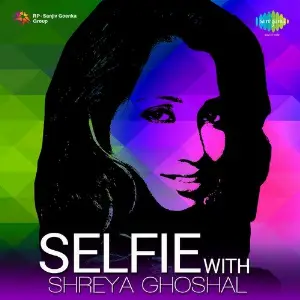 Selfie With Shreya Ghoshal Various Artists