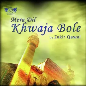 Mera Dil Khwaja Bole image