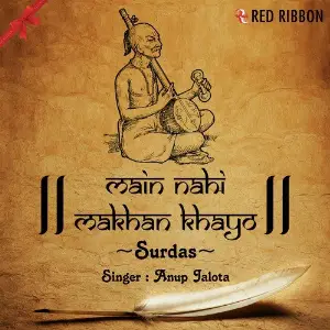 Main Nahi Makhan Khayo - Surdas image