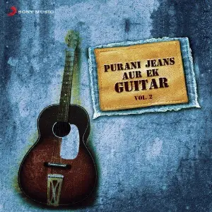 Purani Jeans Aur Ek Guitar, Vol. 2 image