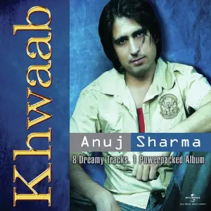 Khwaab - Anuj Sharma image
