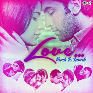 Love...Kuch Is Tarah image