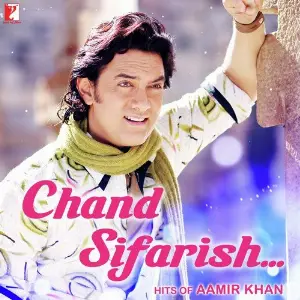 Chand Sifarish Hits Of Aamir Khan Various Artists