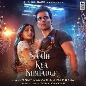 Saath Kya Nibhaoge Tony Kakkar, Altaaf Raja