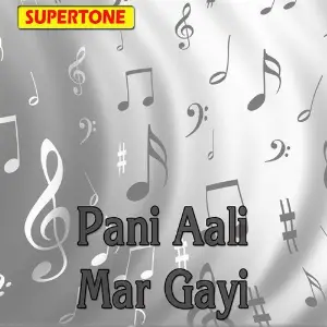 Pani Aali Mar Gayi image