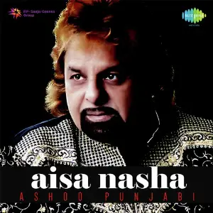 Aisa Nasha By Ashoo Punjabi image