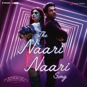 The Naari Naari Song (From Made in China) image