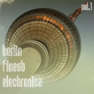 Berlin Finest Electronica, Vol. 1 image