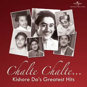 Chalte ChalteKishore Das Greatest Hits image
