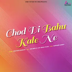 Chod Di Bahu Kale Ne - Single image