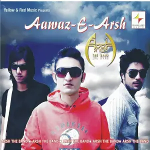 Aawaz-E-Arsh (Arsh The Band) image