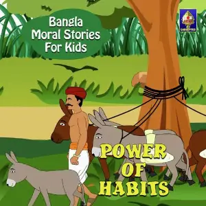 Bangla Moral Stories for Kids - Power Of Habits image