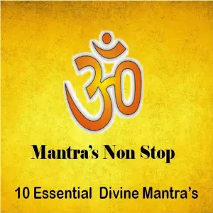Mantras Non Stop (10 Essential Divine Mantras) image