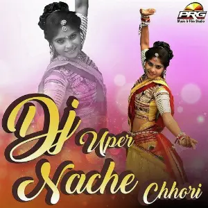 Dj Uper Nache Chhori image