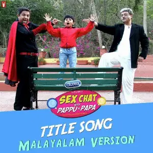Sex Chat with Pappu  Papa - Malayalam Version image