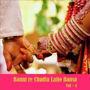 Banni Re Chudla Laijo Bansa, Vol. 4 image