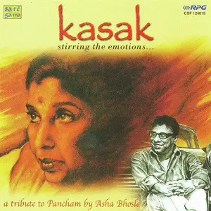 Kasak - Asha Bhosle Tribute To Pancham image