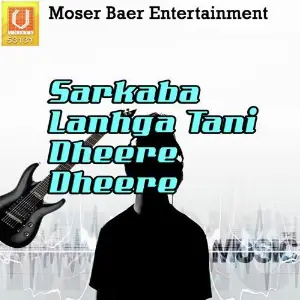 Sarkaba Lanhga Tani Dheere Dheere image