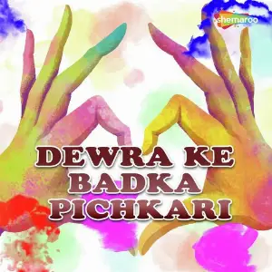 Dewra Ke Badka Pichkari image