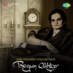 The Golden Collection - Begum Akhtar image