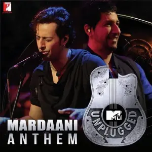 Mardaani Anthem (Mtv Unplugged) image