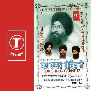 Hum Chakar Gobind Ke (Vol. 57) Bhai Harjinder Singh Ji (Srinagar Wale)