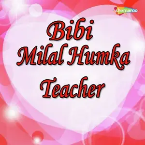 Bibi Milal Humka Teacher image