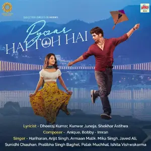 Pyaar Hai Toh Hai Anique, Bobby - Imran
