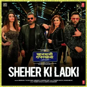 Sheher Ki Ladki (From Khandaani Shafakhana) image