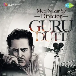 Meri Nazar Se - Director Guru Dutt image