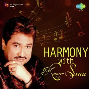 Harmony With Kumar Sanu image