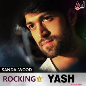 Sandalwood Rocking Star -Yash -Super Hits Various Artists