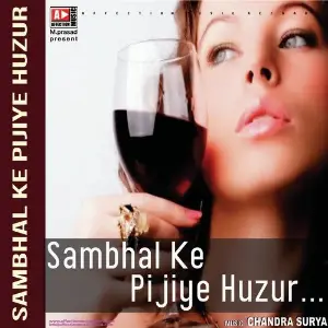 Sambhal Ke Pijiye Huzur image