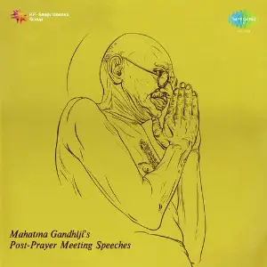 Mahatma Gandhijis Post Prayer Meeting Speeches image