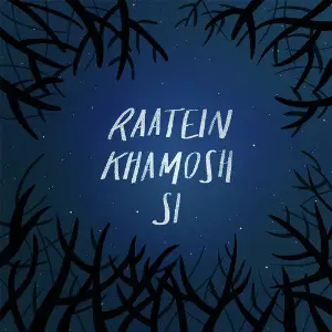Raatein Khamosh Si - Single image