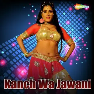 Kanch Wa Jawani image