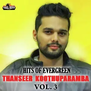 Hits Of Evergreen Thanseer Koothuparamba Vol. 3 image
