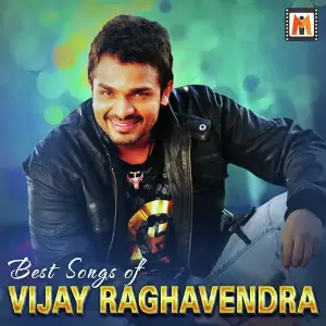 Best Songs of Vijay Raghavendra image