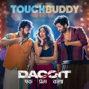 Touch Buddy (From Dacoit (Hindi)) image