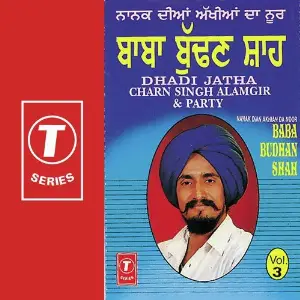 Nanak Dian Akhian Da Noor Baba Budhan Shah (Vol. 3) image