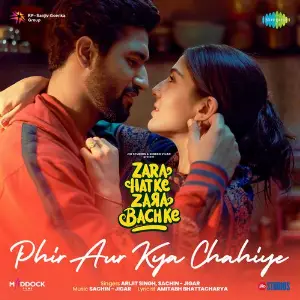 Phir Aur Kya Chahiye (From Zara Hatke Zara Bachke) image