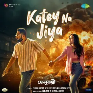 Katey Na Jiya (From Felubakshi) image