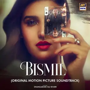 Bismil (Original Motion Picture Soundtrack) image