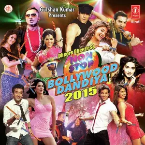 Dheere Dheere Se Non Stop Bollywood Dandiya-2015 image