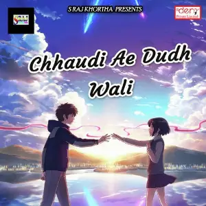 Chhaudi Ae Dudh Wali image