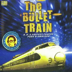 The Bullet Train - R D Burman image