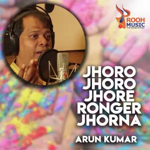 Jhoro Jhoro Jhore Ronger Jhorna image