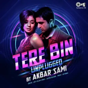 Tere Bin Unplugged By Akbar Sami image