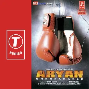 Aryan-Unbreakable Anand Raj Anand